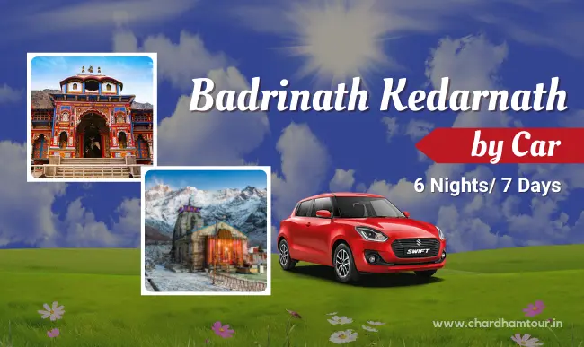 Badrinath Kedarnath Yatra By Car