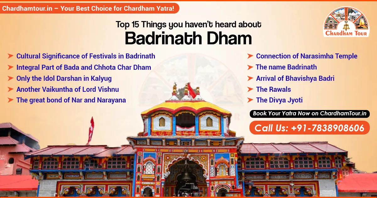 Top 15 Unknown Facts About Badrinath Dham Lesser-known facts and hidden stories about Badrinath Dham temple and its history