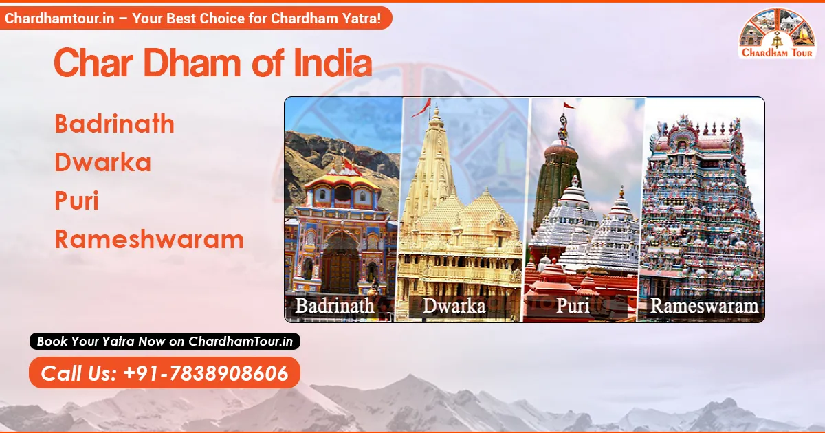 Char Dham of India – Badrinath, Dwarka, Puri, and Rameswaram temples