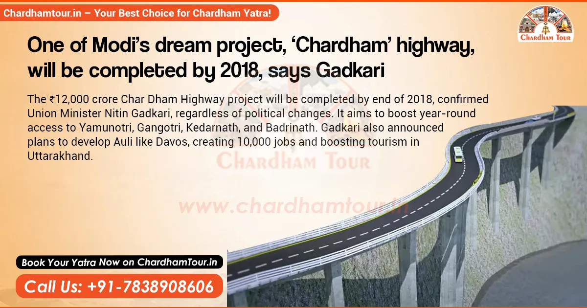 Char Dham Highway Project underway in Uttarakhand for improved connectivity
