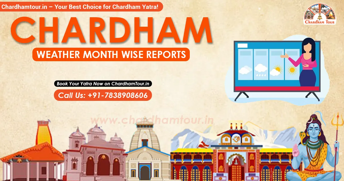 Char Dham Weather – Seasonal Guide Seasonal weather in Char Dham