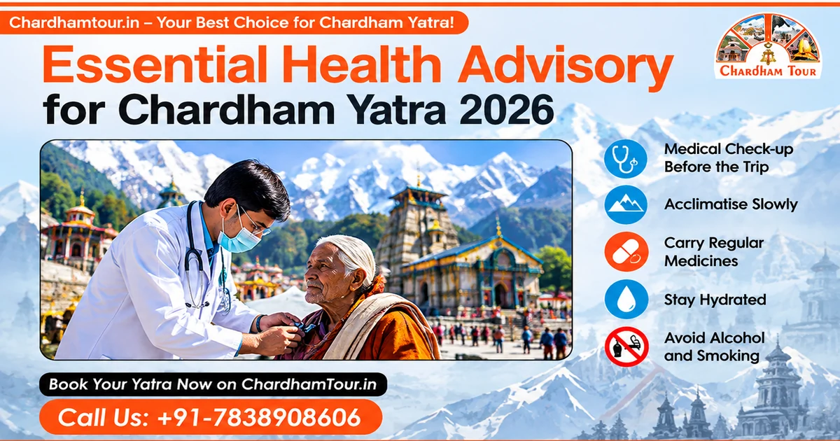 Essential Health Advisory for Chardham Yatra 2026