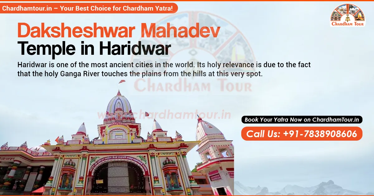Daksheshwar Mahadev Temple in Haridwar – Ancient Shiva Temple of Daksha Prajapati