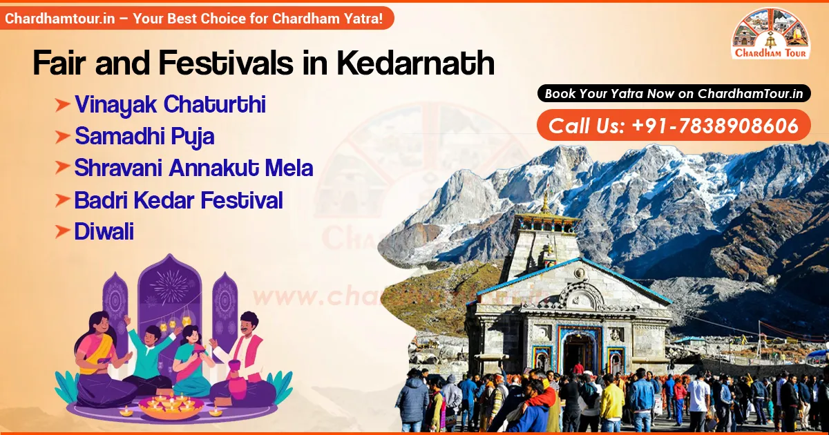 Fairs and Festivals Celebrated at Kedarnath Temple Fair and Festivals in Kedarnath Uttarakhand