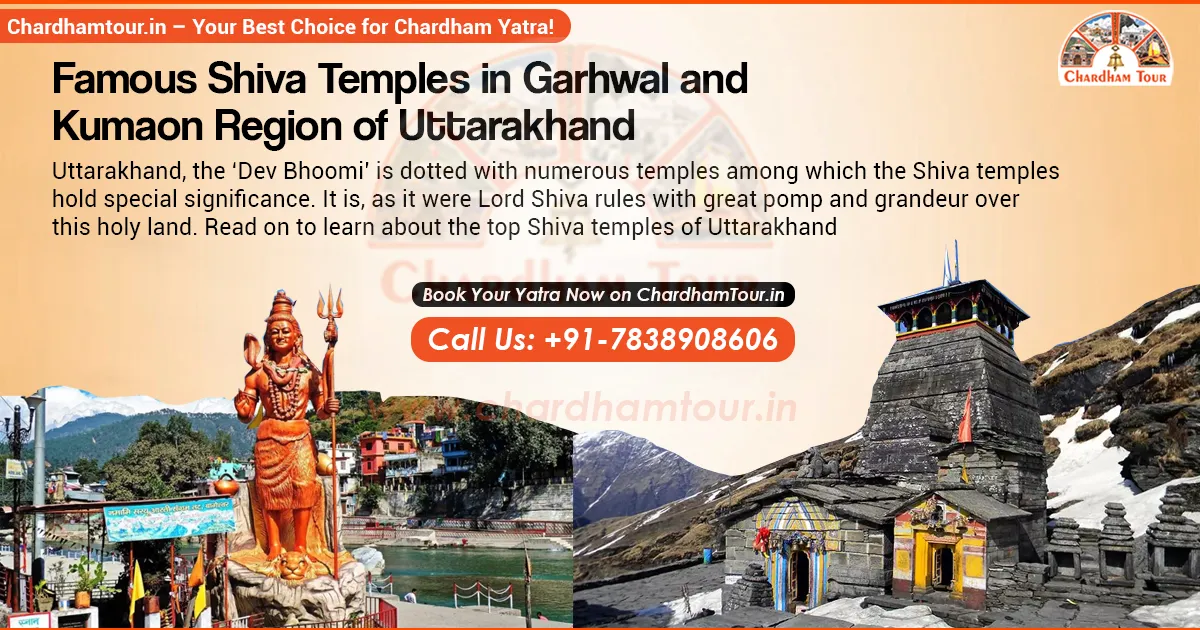 Famous Shiva Temples in Garhwal and Kumaon Region