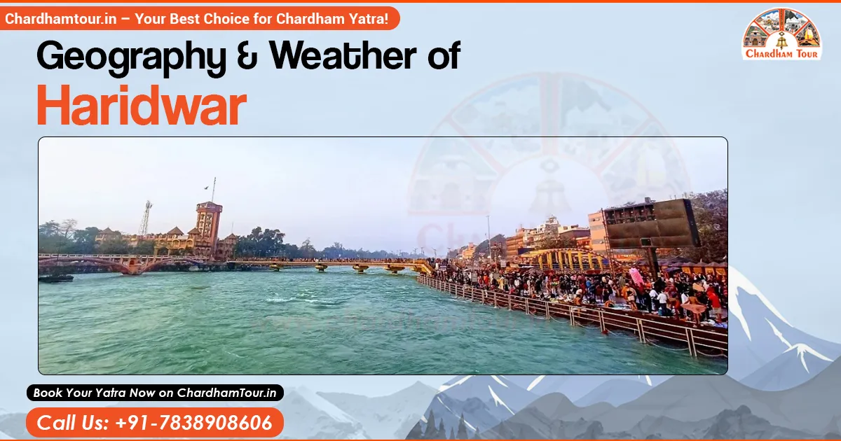 Geographical landscape of Haridwar