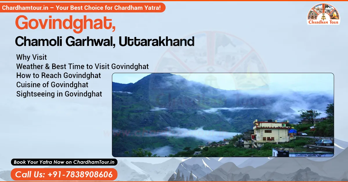 Govindghat base for Hemkund Sahib and Valley of Flowers trek Govindghat - Gateway to Hemkund Sahib and Valley of Flowers