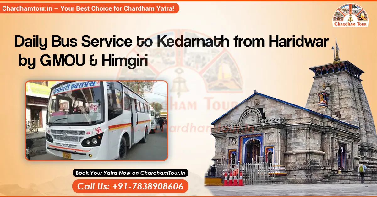 Haridwar to Kedarnath Bus Service for Pilgrims Bus service running from Haridwar to Kedarnath for pilgrims