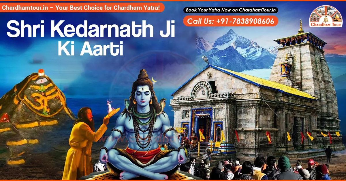 Kedarnath Aarti with Lyrics - Divine Ritual at the Himalayan Temple Priests performing evening aarti at Kedarnath Temple with devotees