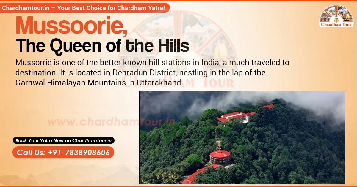 Mussoorie, The Queen of the Hills