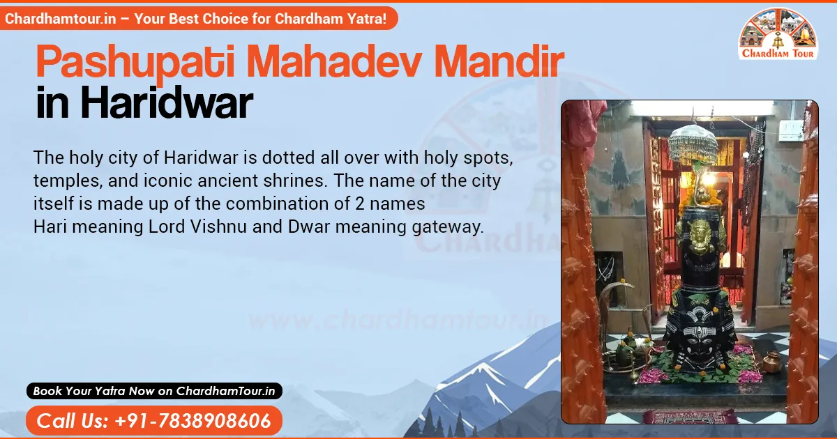 Pashupati Mahadev Temple in Uttarakhand