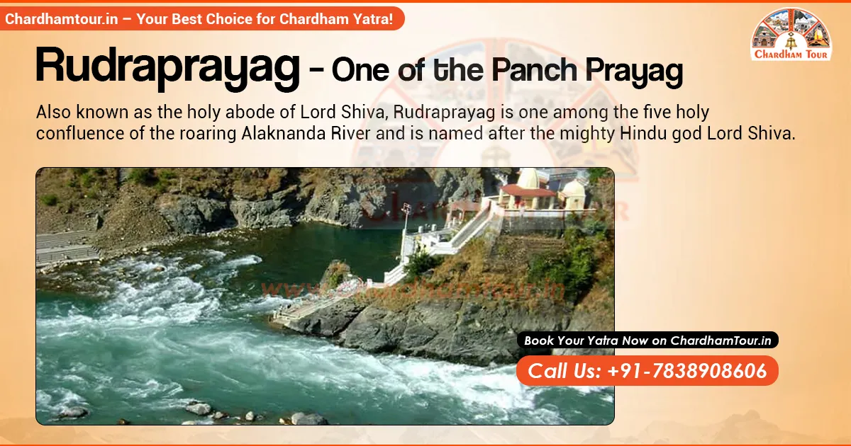 Rudraprayag – One of the Panch Prayag
