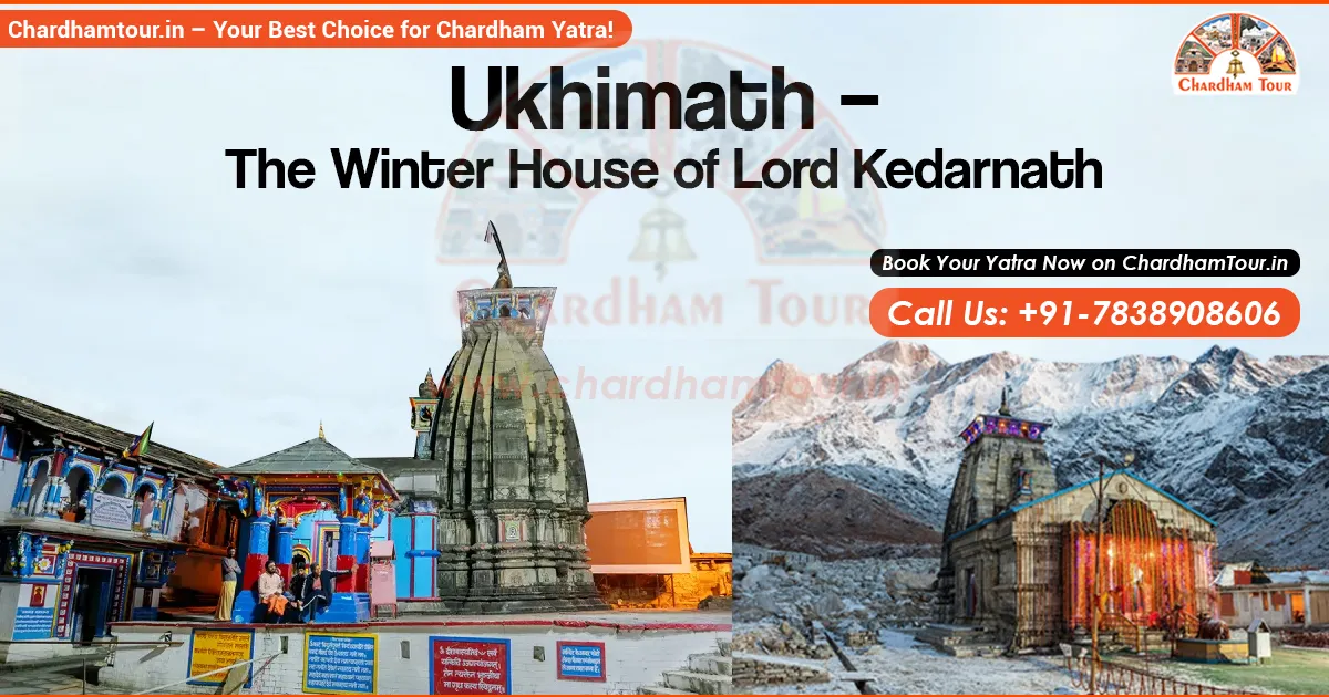 Ukhimath – The Winter Home of Kedarnath