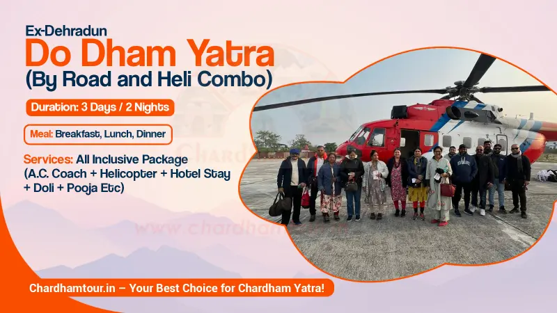 Do Dham Yatra Ex-Dehradun (By Road and Heli Combo)