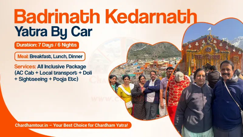 Badrinath Kedarnath Yatra Package by Car