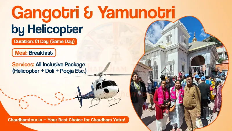 Gangotri Yamunotri Yatra By Helicopter