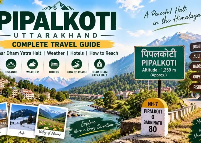 Pipalkoti, Uttarakhand