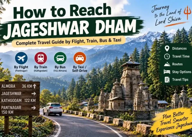 How to Reach Jageshwar