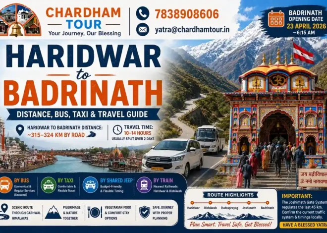 Haridwar to Badrinath Travel Guide