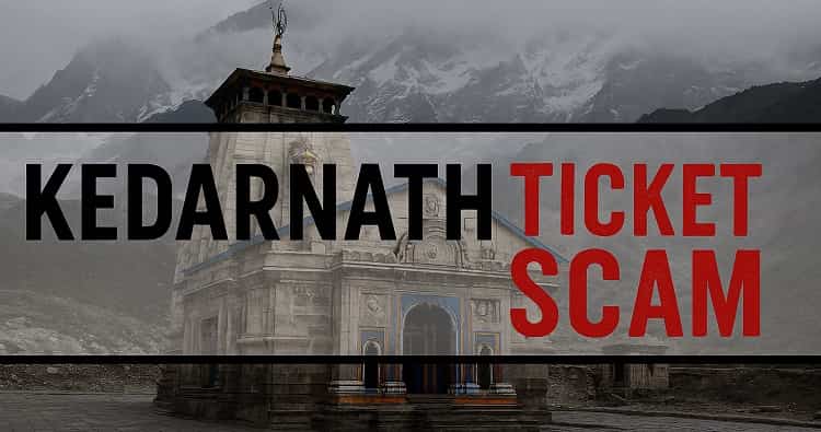 Kedarnath Helicopter Ticket Fraud