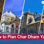 How to Plan Char Dham Yatra
