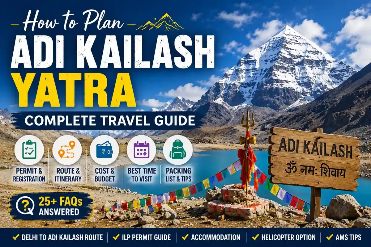 How to Plan Adi Kailash Yatra