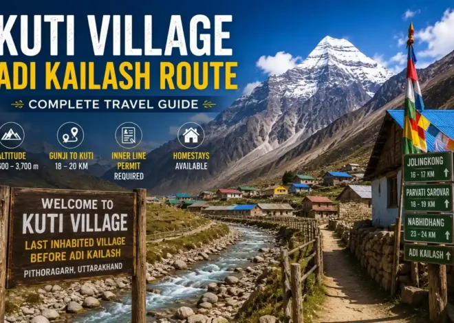 Kuti Village – The Last Inhabited Village Before Adi Kailash