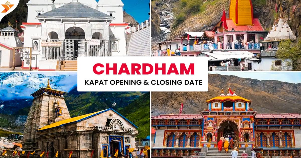 Chardham Yatra Opening and closing Dates 2024