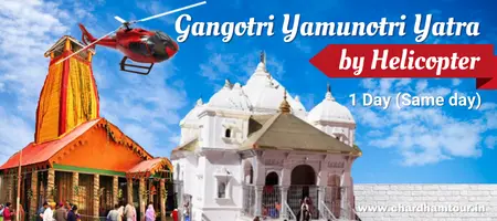 Gangotri Yamunotri By Helicopter