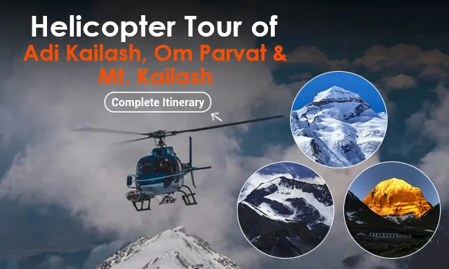 Helicopter Tour of Adi Kailash, Om Parvat & Mt. Kailash