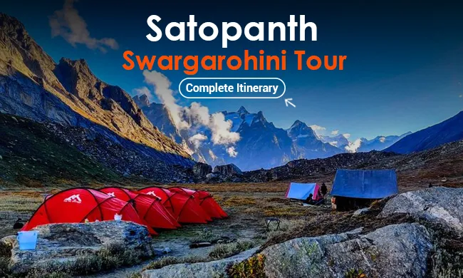Satopanth Swargarohini Tour